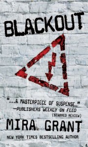 Blackout by Mira Grant Blackout by Mira Grant