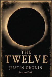 The Twelve by Justin Cronin The Twelve by Justin Cronin